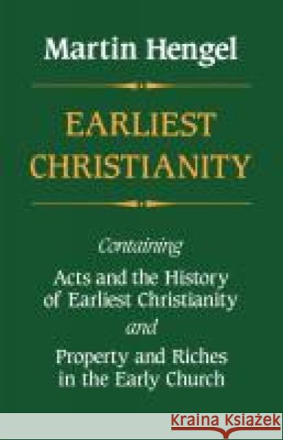 Earliest Christianity Martin Hengel 9780334003465