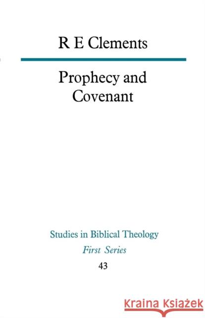 Prophecy and Covenant R. E. Clements 9780334013259 SCM Press