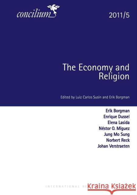 Concilium 2011/5: Economy and Religion Susin, Luis Carlos 9780334031161