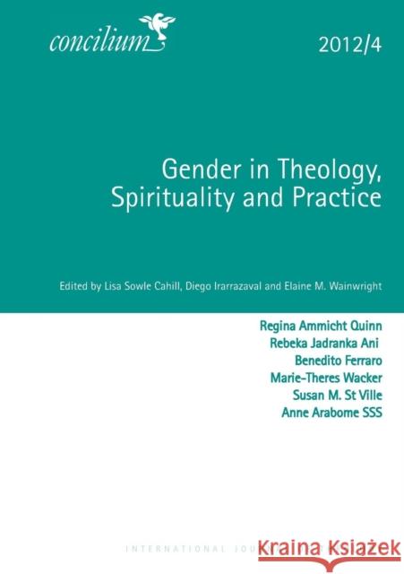 Concilium 2012/4: Gender and Theology Wainwright, Elaine 9780334031208 SCM Press