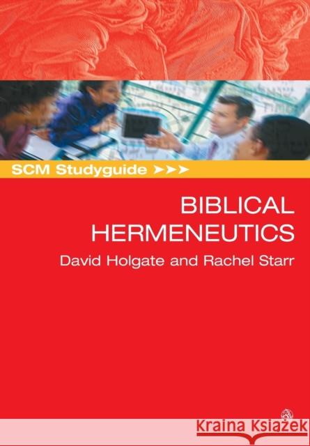 SCM Studyguide: Biblical Hermeneutics Holgate, David 9780334040040