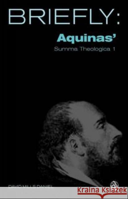 Aquinas' Summa Theologica David Mills Daniel 9780334040354 SCM Press