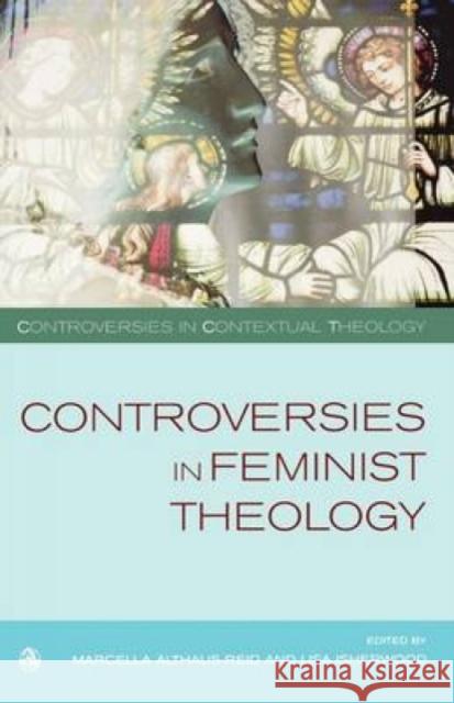 Controversies in Feminist Theologies Althaus-Reid, Marcella 9780334040507