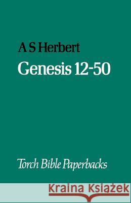 Genesis 12-50 A. S. Herbert 9780334049210 SCM Press