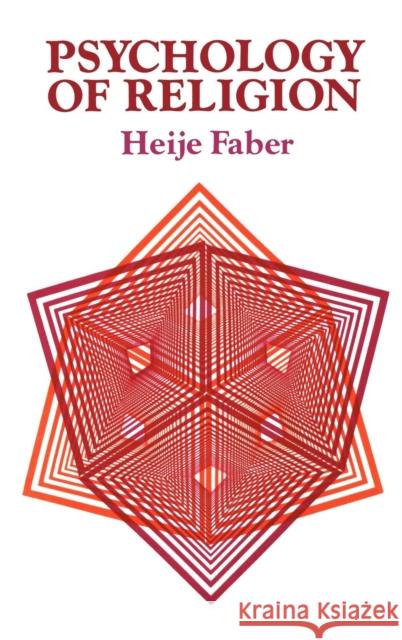 Psychology of Religion Heije Faber 9780334049258