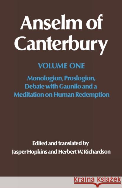 Anselm of Canterbury: Monologion, Proslogion, Dialogue with Gaunilo and a Meditation on Human Redemption Anselm of Canterbury 9780334051978