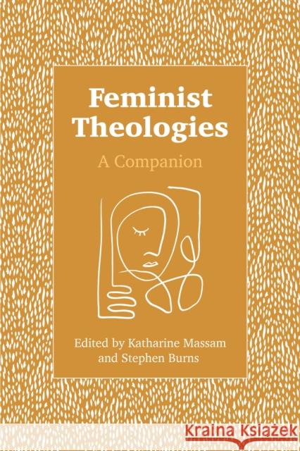 Feminist Theologies: A Companion  9780334061205 SCM Press