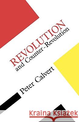 REVOLUTION AND COUNTER REVOLUTION CALVERT 9780335153978