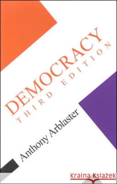 Democracy: Third Edition Arblaster, Anthony 9780335209699