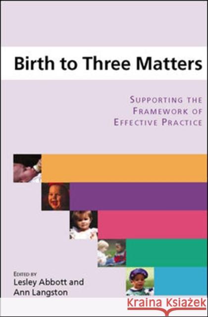 Birth to Three Matters Lesley Abbott 9780335215409