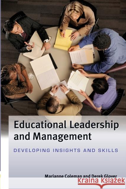 Educational Leadership and Management: Developing Insights and Skills Marianne Coleman 9780335236084