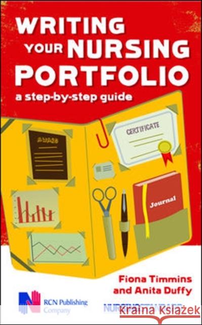 Writing Your Nursing Portfolio: A Step-By-Step Guide Timmins, Fiona 9780335242849