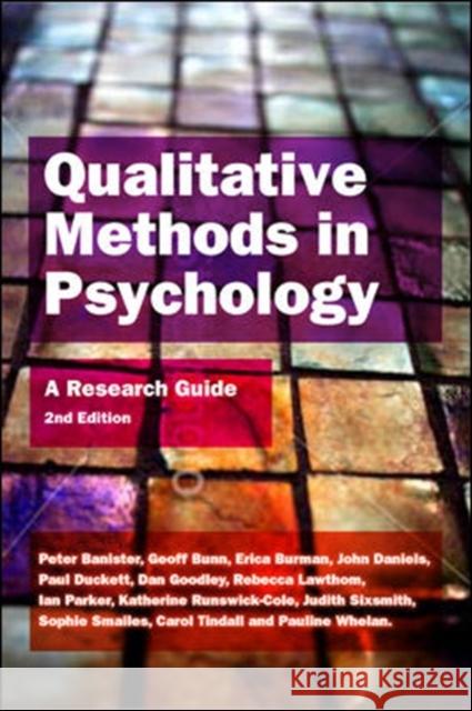 Qualitative Methods in Psychology: A Research Guide Banister, Peter 9780335243051 OPEN UNIVERSITY PRESS
