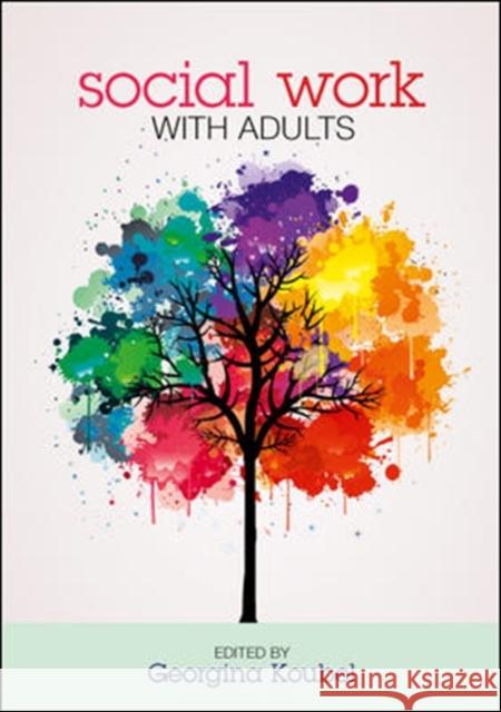 Social Work with Adults Georgina Koubel 9780335245420 0