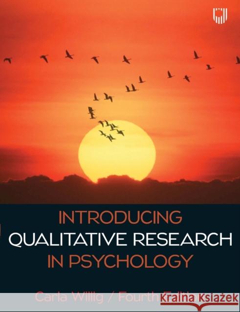 Introducing Qualitative Research in Psychology 4e Carla Willig 9780335248698
