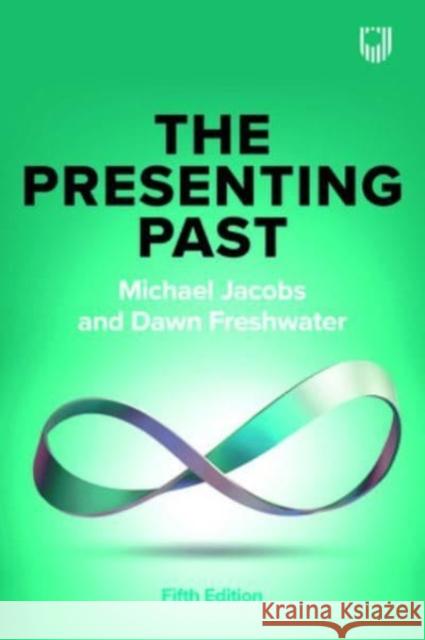 The Presenting Past Dawn Freshwater 9780335251841