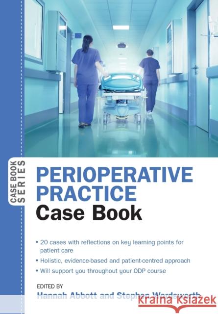 Perioperative Practice Case Book Stephen Wordsworth 9780335263462