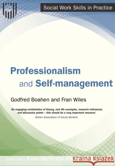 Professionalism and Self-management Boahen 9780335263486