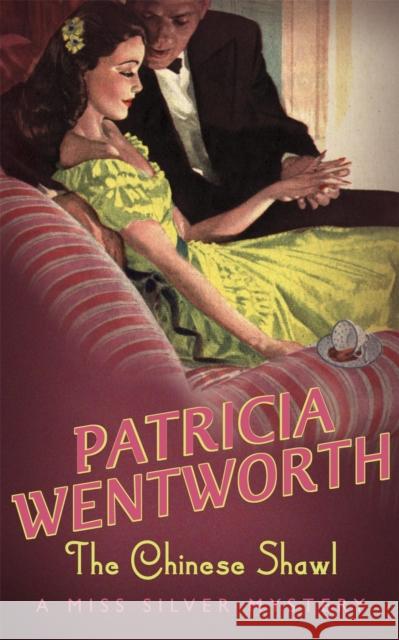 The Chinese Shawl Patricia Wentworth 9780340108994 0