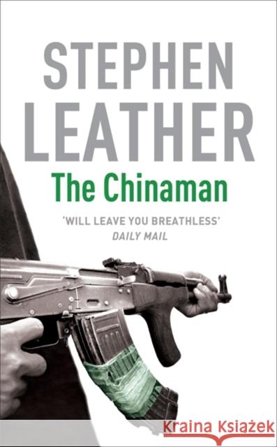 The Chinaman Stephen Leather 9780340580257 Hodder & Stoughton