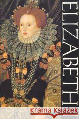 Elizabeth I Wallace T. MacCaffrey 9780340614556 Arnold Publishers