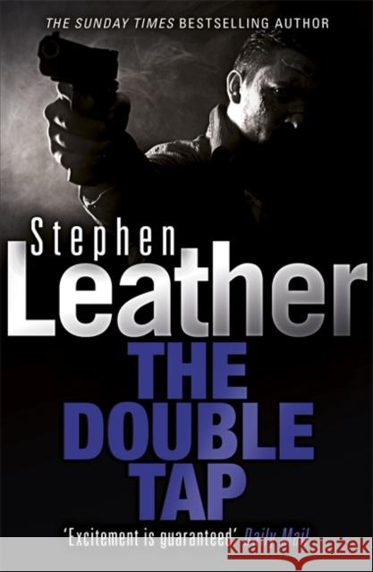 The Double Tap Stephen Leather 9780340628393 Hodder & Stoughton