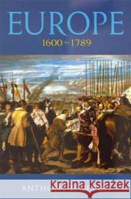 Europe 1600-1789 Anthony F. Upton 9780340663387
