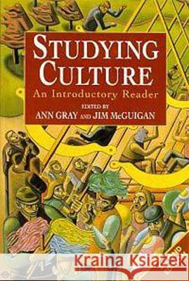 Studying Culture. an Introductory Reader McGuigan, Jim 9780340676882 Arnold Publishers