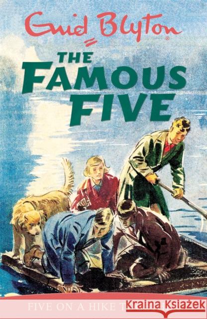 Famous Five: Five On A Hike Together: Book 10 Enid Blyton 9780340681152 Hachette Children's Group