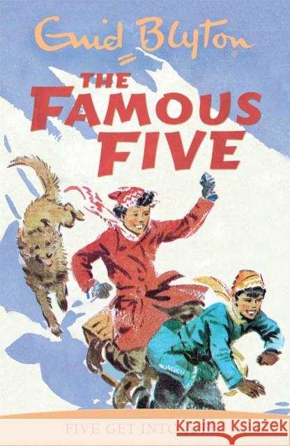 Famous Five: Five Get Into A Fix: Book 17 Enid Blyton 9780340681220 Hachette Children's Group