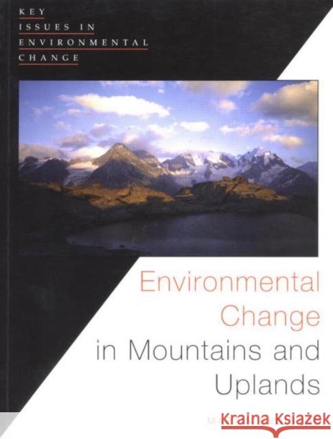Environmental Change in Mountains and Uplands Martin Beniston 9780340706367 0
