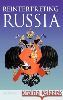 Reinterpreting Russia Geoffrey Hosking Robert Service 9780340731345