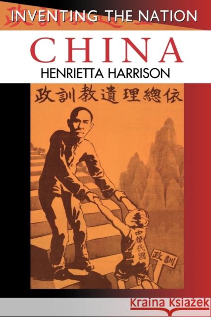 Inventing the Nation Harrison, Henrietta 9780340741344