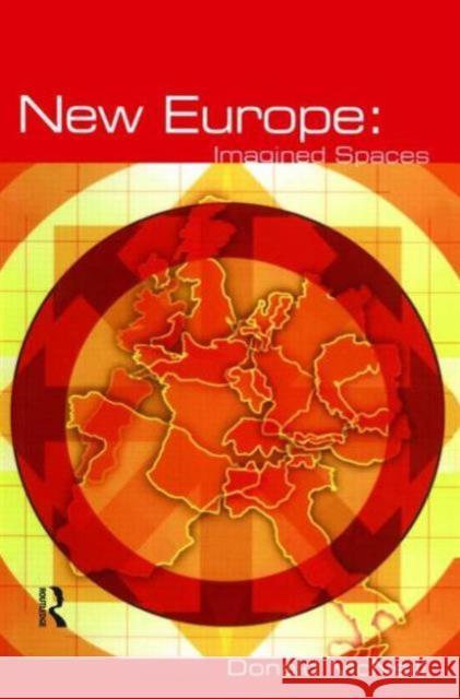 New Europe: Imagined Spaces McNeill, Donald 9780340760550