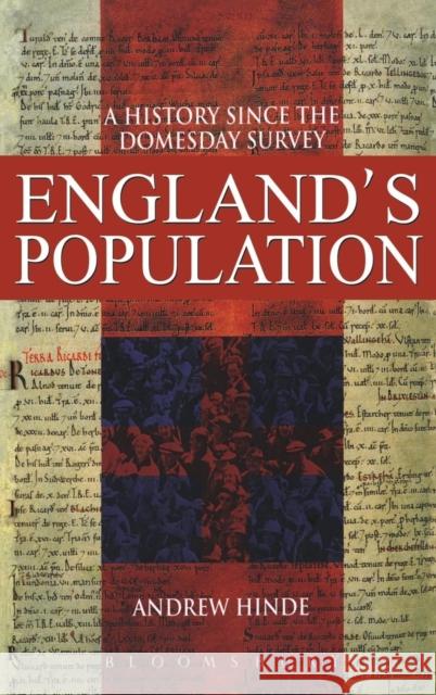 England's Population: A History Since the Domesday Survey Hinde, Andrew 9780340761892