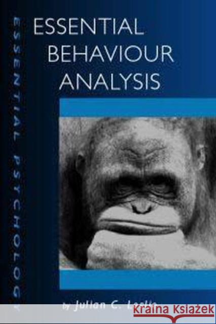Essential Behaviour Analysis Julian Leslie 9780340762738