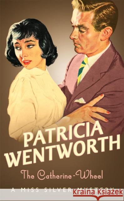 The Catherine-Wheel Patricia Wentworth 9780340767740 0