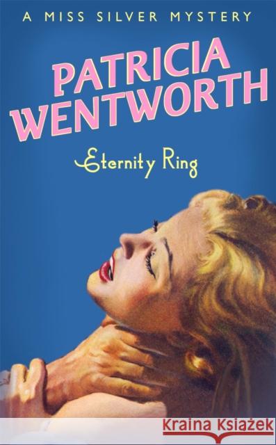 Eternity Ring Patricia Wentworth 9780340767757 0