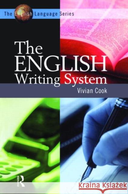 The English Writing System Vivian Cook 9780340808641 0