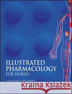 Illustrated Pharmacology for Nurses Terje Simonsen 9780340809723 0