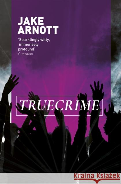 truecrime Jake Arnott 9780340818572