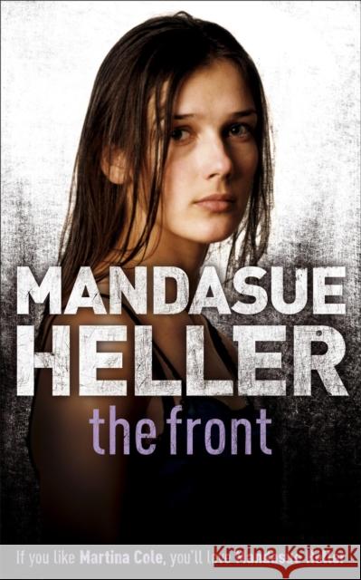 The Front: What do they have to hide? Mandasue Heller 9780340820247