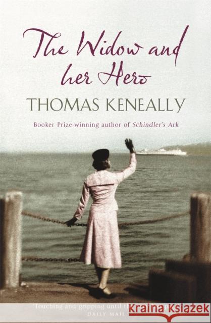 The Widow and her Hero Thomas Keneally 9780340825280