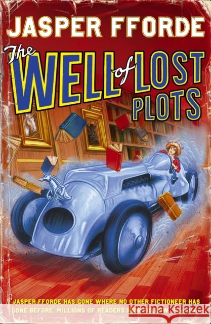 The Well Of Lost Plots: Thursday Next Book 3 Jasper Fforde 9780340825938 HODDER PB