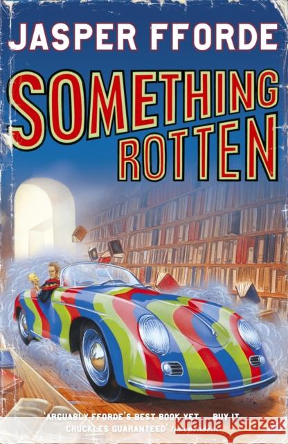 Something Rotten: Thursday Next Book 4 Jasper Fforde 9780340825952 Hodder & Stoughton