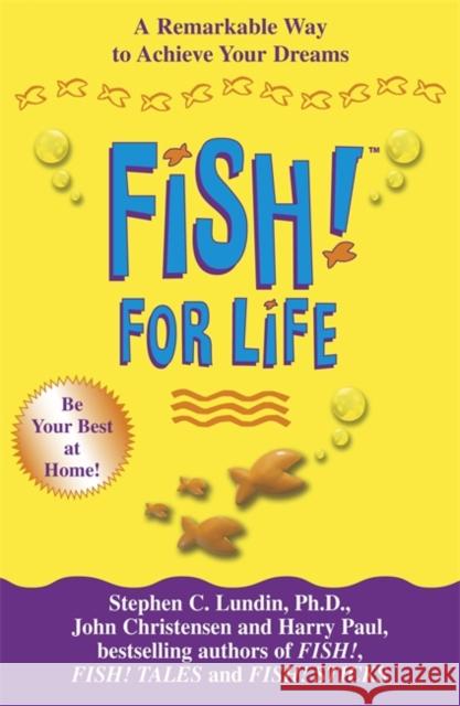 Fish! For Life Stephen C Lundin 9780340831083