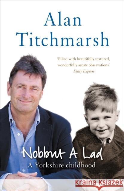 Nobbut a Lad Alan Titchmarsh 9780340831182 Hodder & Stoughton