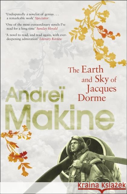 The Earth and Sky of Jacques Dorme Andrei Makine 9780340831267 HODDER & STOUGHTON GENERAL DIVISION