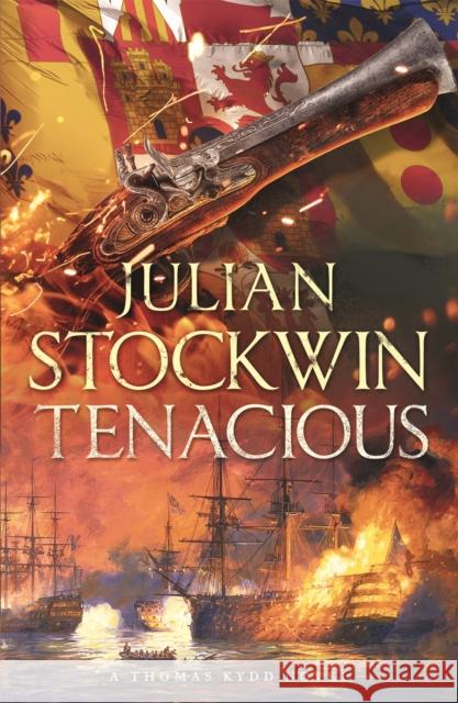 Tenacious: Thomas Kydd 6 Julian Stockwin 9780340832226 Hodder & Stoughton