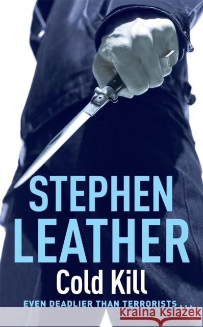 Cold Kill: The 3rd Spider Shepherd Thriller Stephen Leather 9780340834121 Hodder & Stoughton